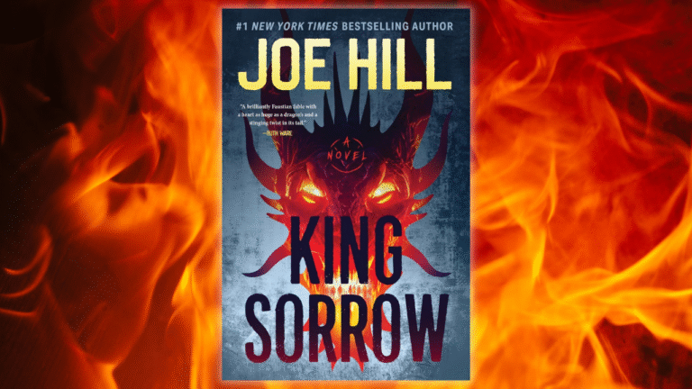 King Sorrow, the Thrilling 900-Page Horror Novel by Joe Hill, Is on Sale for $1.99